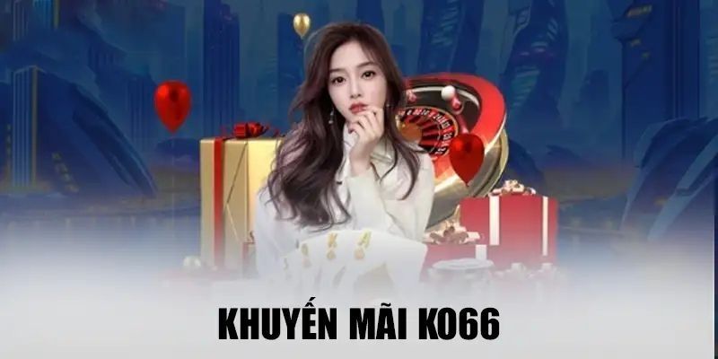 Khuyến mãi ko66